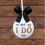 Wedding Christmas Ornament, We Said I Do